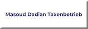 Masoud Dadian Taxenbetrieb<br>  