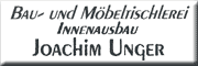 Bau- und Möbeltischlerei <br> Innenausbau Joachim Unger Sosa Bau- und Möbeltischlerei <br> Innenausbau Joachim Unger Sosa