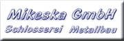 Schlosserei - Metallbau <br> Mikeska GmbH  Rellingen