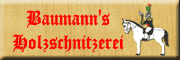 Baumann`s Holzschnitzerei Zschopau