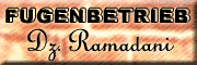 Fugenbetrieb <br>
Dzumali Ramadani Fugenbetrieb <br>
Dzumali Ramadani