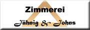 Zimmerei Jähnig & Johns <br>Enrico Jähnig Reinbek