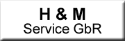 H & M Service GbR <br>Torsten Beyer und <br>Maik Pietrzenuk Emsetal