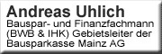 Andreas Uhlich <br>BKM Bausparkasse Mainz  Erfurt