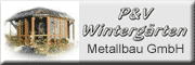 P & V Wintergärten/Metallbau GmbH<br>Peter Schulz Marienfließ