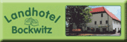 Landhotel Bockwitz <br>Michael Schwarz Belgern