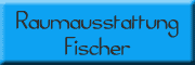 Raumausstattung Fischer Herrnhut