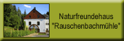 Naturfreundehaus "Rauschenbachm�hle" - Margitta Oelmann Mildenau
