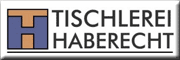Tischlerei Haberecht - Herr Taberecht Oberwiesenthal