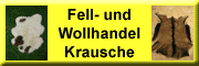 Fell- und Wollhandel Krausche Kodersdorf
