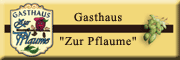 Gasthaus Zur Pflaume - Ronny Oberländer Zwickau