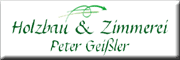 Holzbau & Zimmerei Peter Geißler Riethnordhausen