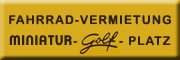 Miniatur-Golf und Fahrrad Vermietung Kalifornien <br>Geert Gnutzmann Schönberg