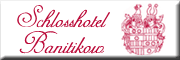 Schlosshotel Bantikow - Kurt Glass Bantikow