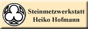 Steinmetzwerkstatt Hofmann Waltersdorf Steinmetzwerkstatt Hofmann Waltersdorf