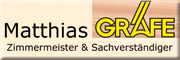 Zimmermeister und Sachverständiger M. Gräfe 