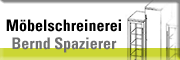 Schreinerei Bernd Spazierer Wei�bach