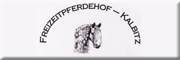 Freizeitpferdehof Kalbitz - Ina Beer Kalbitz