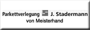 Stadermann Parkett<br>
J. Stadermann & Sohn GbR Erfurt
