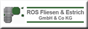 Ros Fliesen & Estrich GmbH & CO. KG Ilmenau