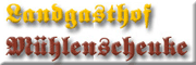 Landgasthof Muehlenschenke - Anette Schmitt 