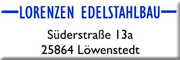Lorenzen Edelstahlbau Gbr Löwenstedt Lorenzen Edelstahlbau Gbr Löwenstedt