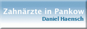 Zahnärzte in Pankow - Daniel Haensch 