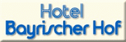 Bayrischer Hof<br>Karl-Heinz Reitz Bayrischer Hof<br>Karl-Heinz Reitz