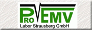 PRO EMV Labor Strausberg GmbH<br>Reinhard Mirksch Strausberg