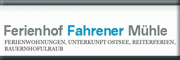 Ferienhof Fahrener Mühle<br>Sabine Bauer Fahren