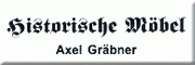 Historische Möbel<br>Axel Gräbner Freital Historische Möbel<br>Axel Gräbner Freital