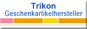 Geschenkartikelhersteller-Trikon<br>Bernd Reithel Werdau