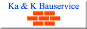 Ka & Ge Bauservice GmbH<br>  