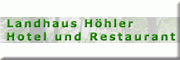 Hotel und Restaurant Landhaus Höhler<br>Frank Petermann Mengerskirchen