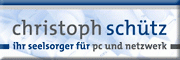 Christoph Schütz Ihr Seelsorger für PC und Netzwerk Reichshof