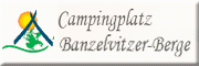 Campingbetrieb Banzelvitzer Berge GmbH<br>Christine Struckmann Rappin