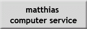 matthias computer service<br>Matthias Lederer Leimbach