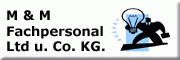 M & M Fachpersonal Limited (Ltd.)<br>Istvan Meszaros Schmölln-Putzkau