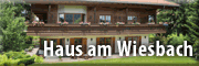 Haus am Wiesbach Ferienwohnungen<br>Ralf Hübner Reit im Winkl