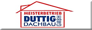 Duttig Dachbau GmbH Blankenfelde-Mahlow
