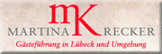 Gästeführung in Lübeck und Umgebung Martina Krecker Klempau