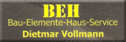 BEH Bauelemente<br>Dietmar Vollmann Gerbstedt BEH Bauelemente<br>Dietmar Vollmann Gerbstedt