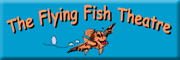 The Flying Fish Theatre GbR<br>Monika Bubenheimer The Flying Fish Theatre GbR<br>Monika Bubenheimer