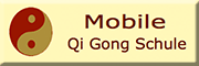Mobile Qi Gong Schule<br>Gerhard Müller Bad Sobernheim