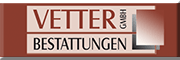 Bestattungen Vetter GmbH<br>  