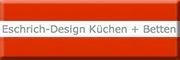 Eschrich Küchen Betten-Design 