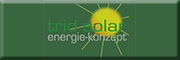 trid solar energie-konzept<br>Andreas Bergen Eichenzell