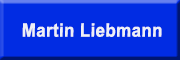 Martin Liebmann<br> Pirna Martin Liebmann<br> Pirna