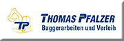 Thomas Pfalzer Baggerarbeiten und Verleih 