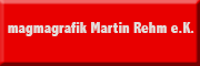 magma grafik 
Martin Rehm e.K. Fronreute